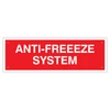 Anti-Freeze System Sign