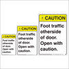 Foot Traffic Caution Sign