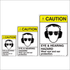 Eye/Hearing Hazard Caution Sign