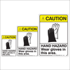 Hand Hazard, Wear Gloves Caution Signs