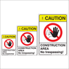 Contruction Area, No Trespassing Caution Signs