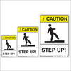 Step Up Caution Sign
