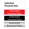 Authorized Personnel Only Door Sign Series