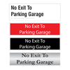 No Exit To Parking Garage Door Sign Series