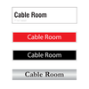 Cable Room Door Sign Series