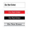 Do Not Enter Door Signs
