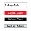 Garbage Chute Door Signs