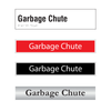 Garbage Chute Door Sign Series