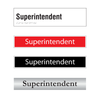 Superintendent Door Sign Series
