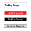 Parking Garage Door Sign Series