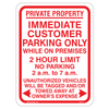 Customer Immediate Parking Sign for designated parking areas.