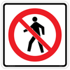 Regulatory No Pedestrians Sign RC-12