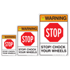 Chock Wheels Warning Sign