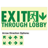 Photoluminescent Pathmarking Exit Through Lobby Sign
