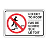 No Exit To Roof Signs - Plastic and Sticker 