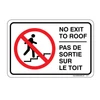 No Exit To Roof Signs - Plastic and Sticker