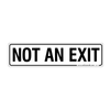 Not An Exit Signs - Photolum, Plastic, and Sticker