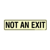 Not An Exit Signs - Photolum, Plastic, and Sticker