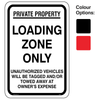 Loading Zone Only Signs