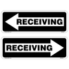 Receiving with Arrow Signs to inform drivers where the receiving area is located