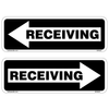 Receiving with Arrow Signs to inform drivers where the receiving area is located