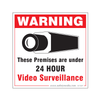 24 Hour Warning Surveillance Sign 24 Hour Warning Surveillance Sign