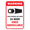 24 Hour Warning Surveillance Sign