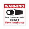 24 Hour Warning Surveillance Sign