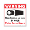 24 Hour Warning Surveillance Sign