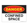 Danger Confined Space Sign in vinyl sticker and plastic options