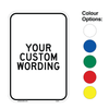 Custom safety sign with editable color