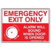 Emergency Exit Only Alarm Will Sound When Door Is Open Sticker