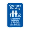 Courtesy Parking aluminum sign for expectant mothers and parents with infants