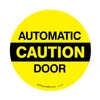 Yellow round Automatic Caution Door 6-inch vinyl sticker with bold black lettering for door visibility