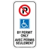 Bilingual reflective accessible parking permit sign with no parking symbol