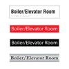 Boiler/Elevator Room door sign options in silver