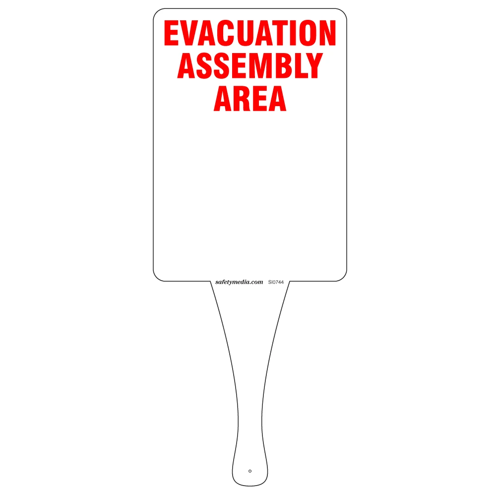 Hand‑held “Evacuation Assembly Area” sign