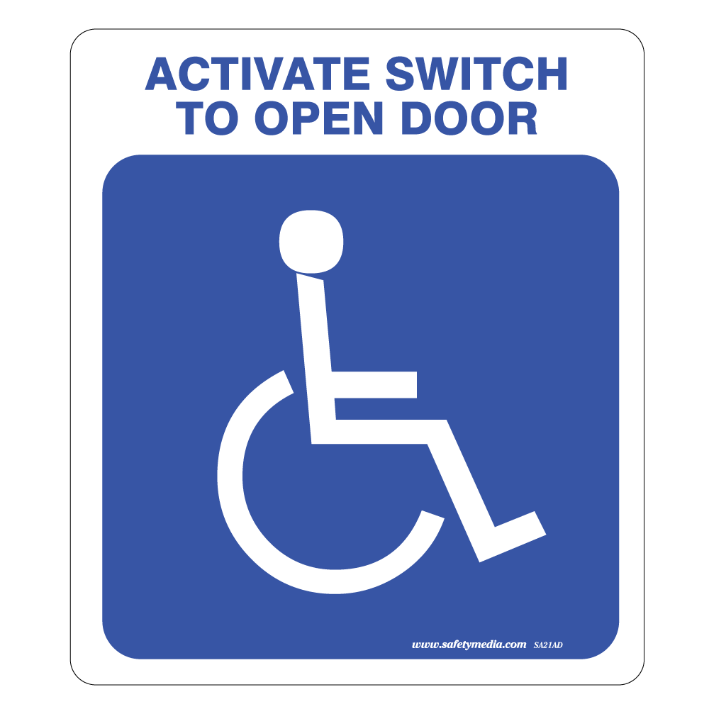 1-Sided Activate Switch To Open Door Vinyl Sticker with Accessible Symbol