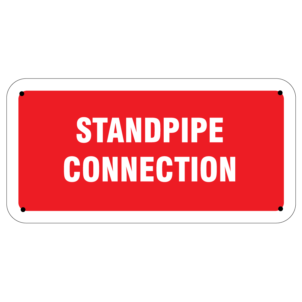 Standpipe Connection Aluminum Sign