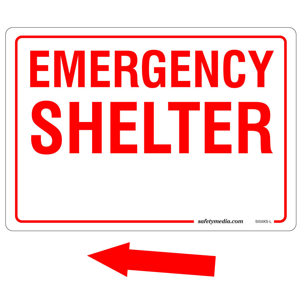 Emergency Shelter sticker with separate red arrow for directional guidance