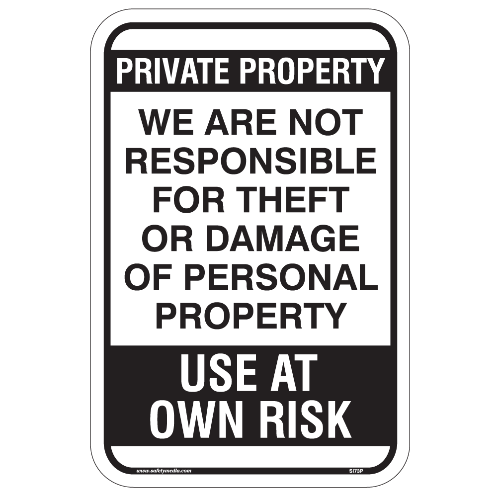 Use at Own Risk Aluminum Sign