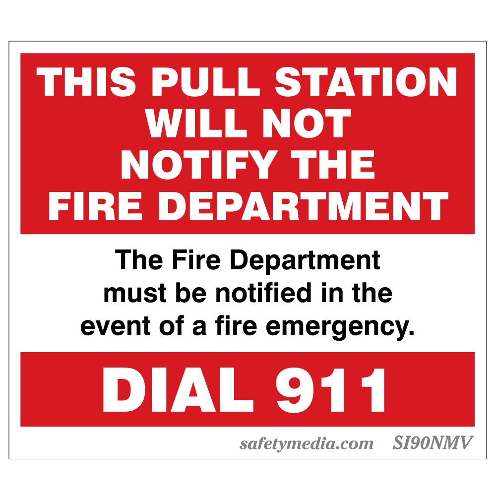 Pull Station Will Not Notify FD Sticker