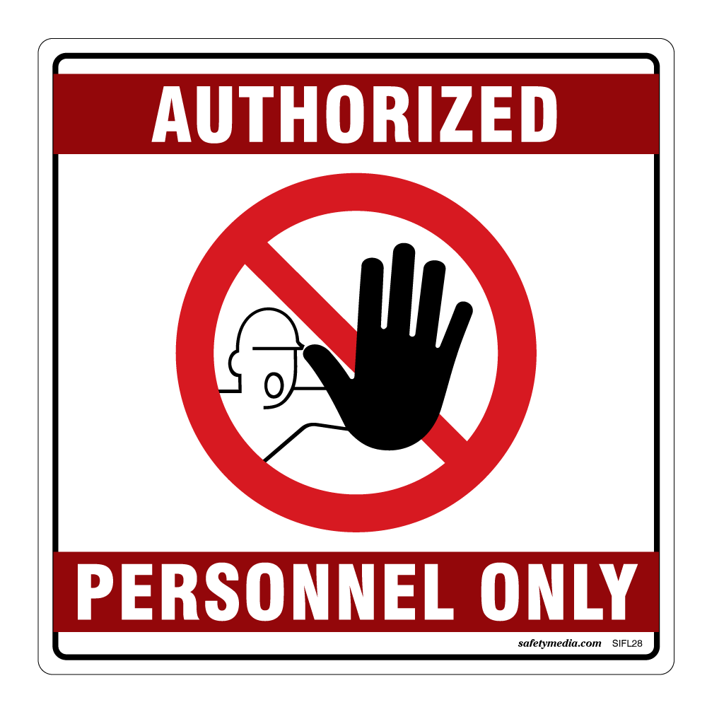 Authorized Personnel Only with Image Sticker