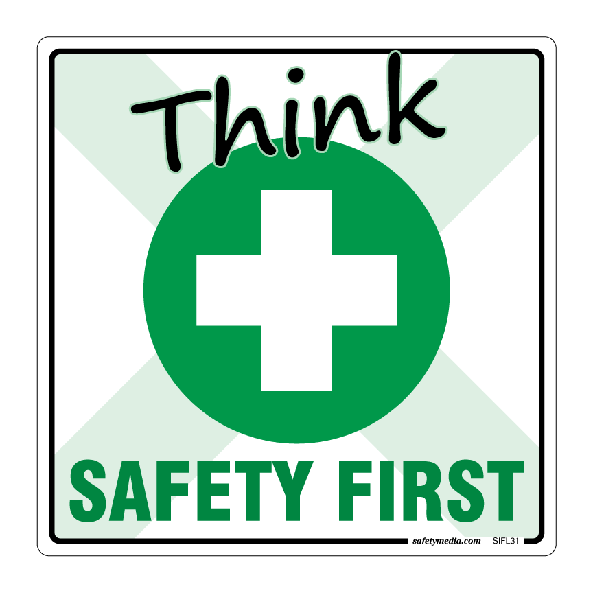 Think Safety First Sticker