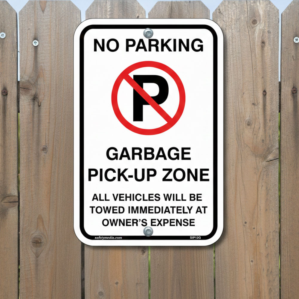 No Parking Garbage Pickup Alum Sign
