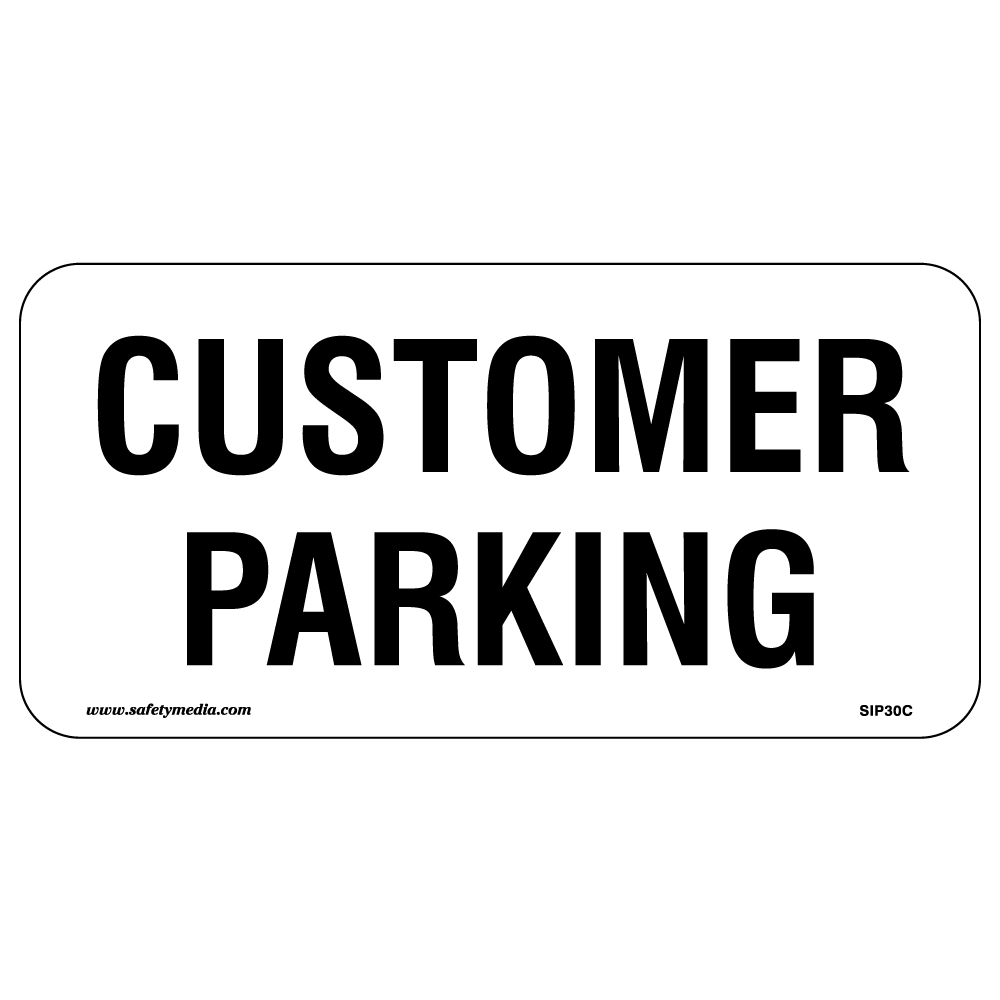 Customer Parking Aluminum Sign