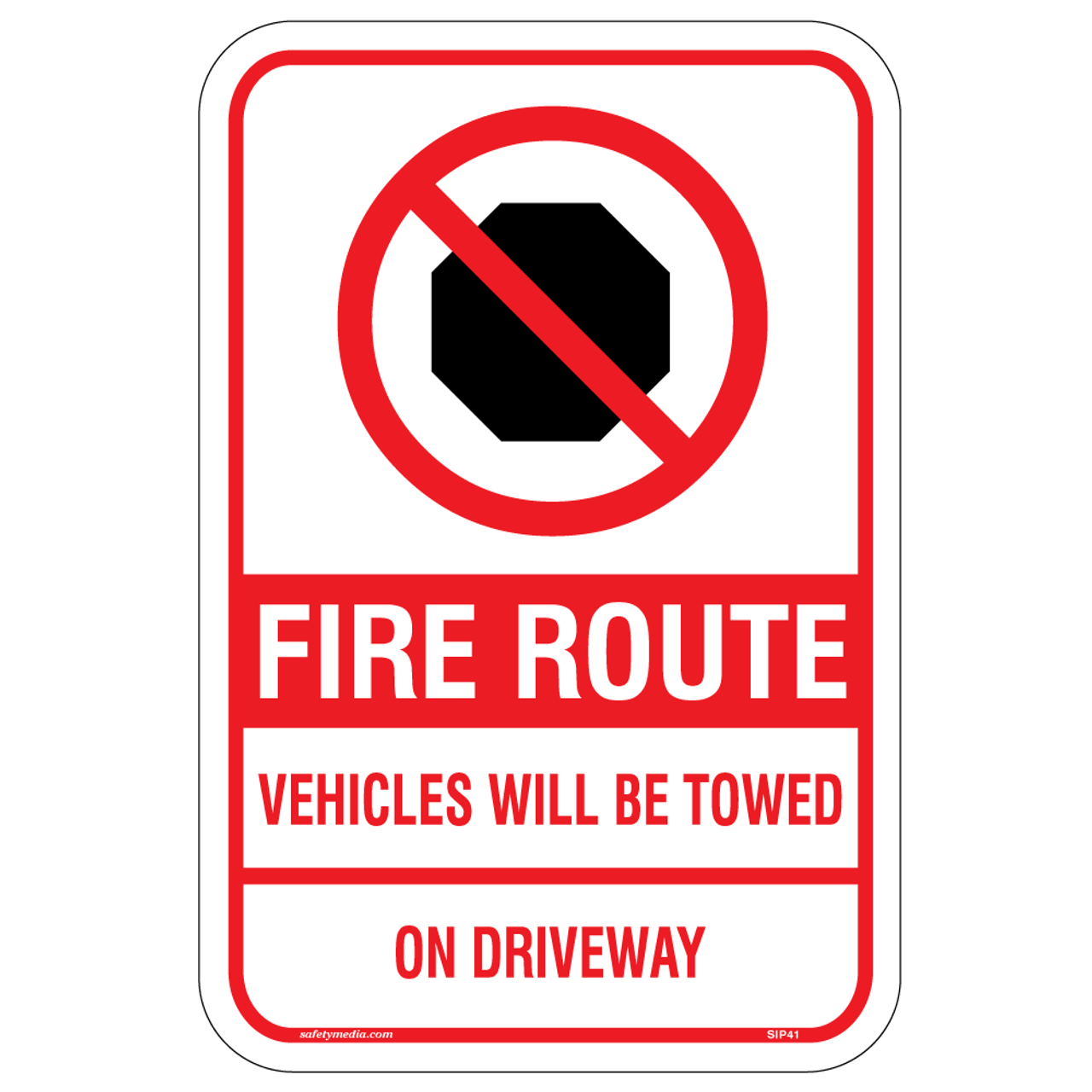Fire Route No Parking On Driveway No Stop Sign, FR5