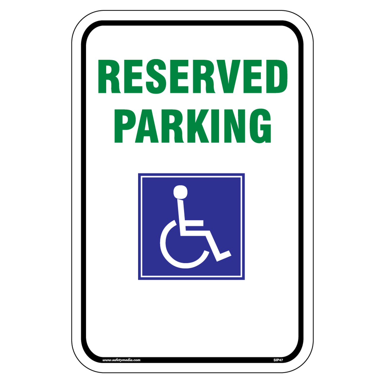 Accessible Reserved Parking Sign Accessible Reserved Parking Sign