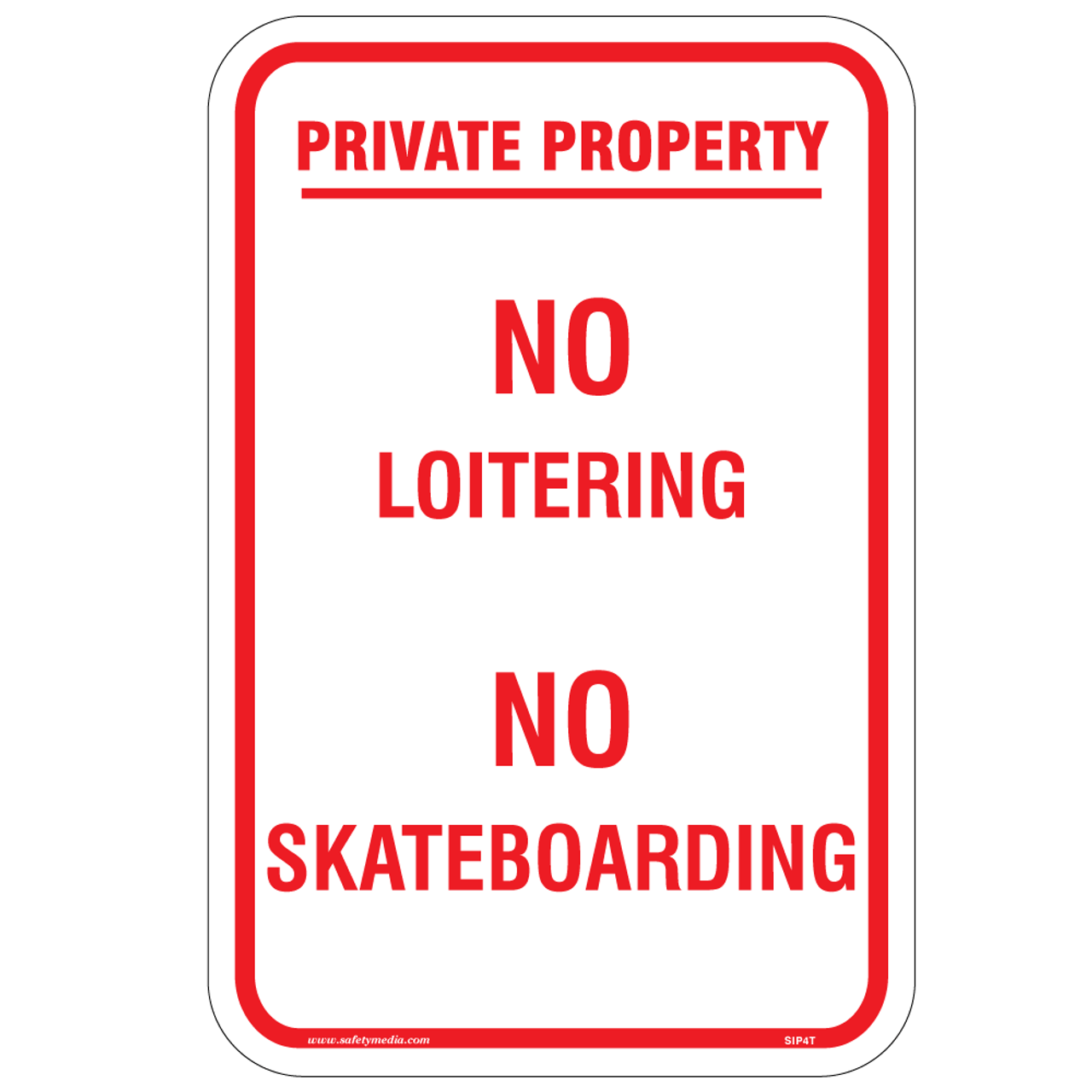 No Loitering No Skateboarding Sign