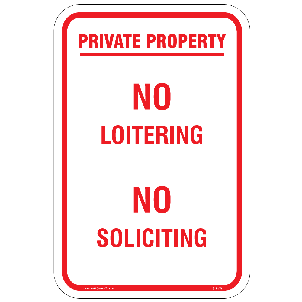 No Loitering No Soliciting Sign posted at the entrance of a commercial building to deter unwanted disturbances and maintain security.